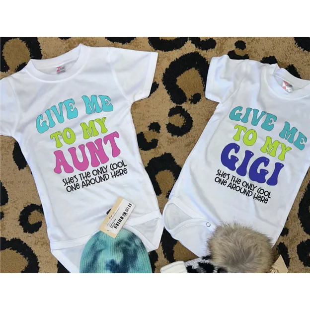 Give me to my Aunt, Gigi OR CUSTOM onesie or  tee