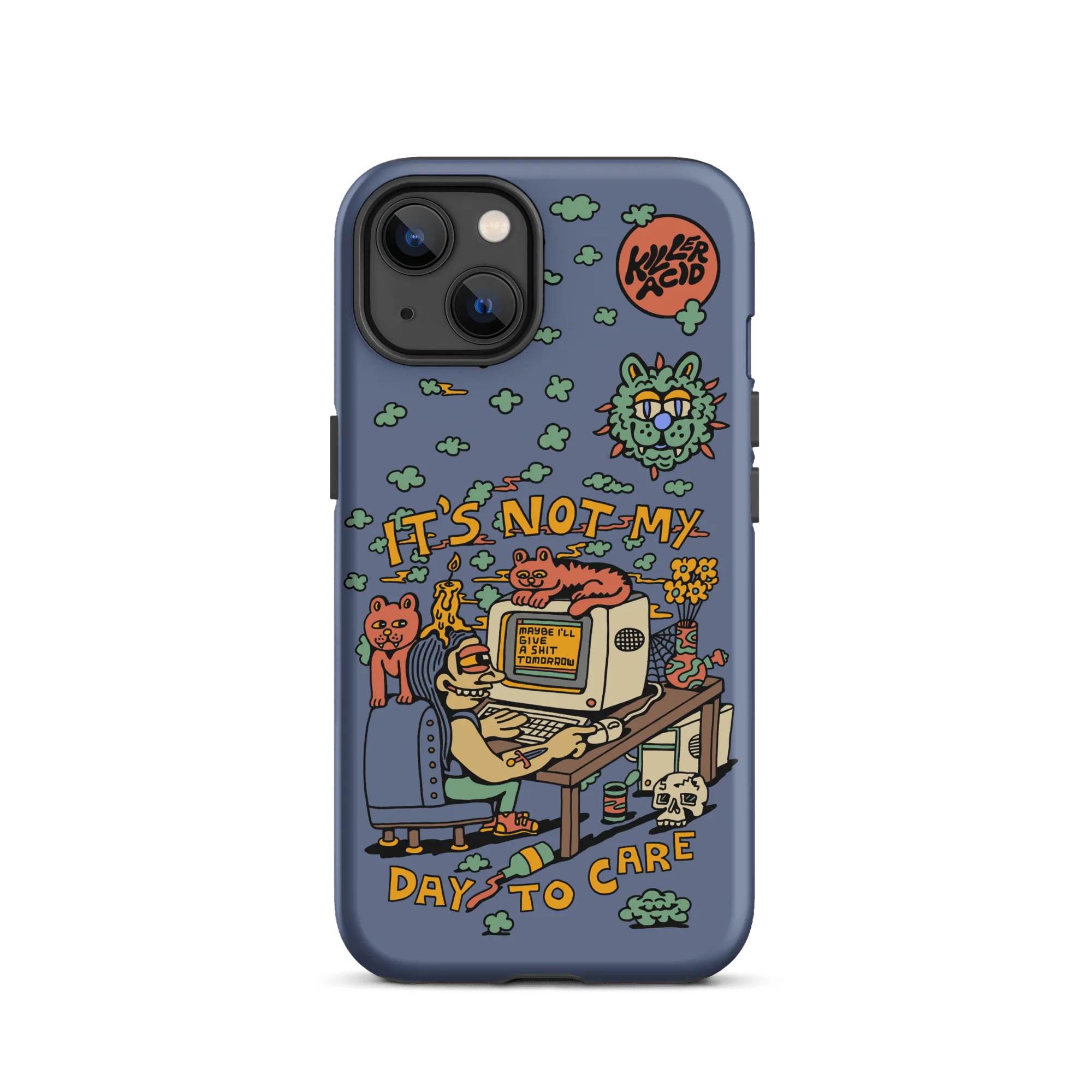 Not My Day to Care iPhone Case