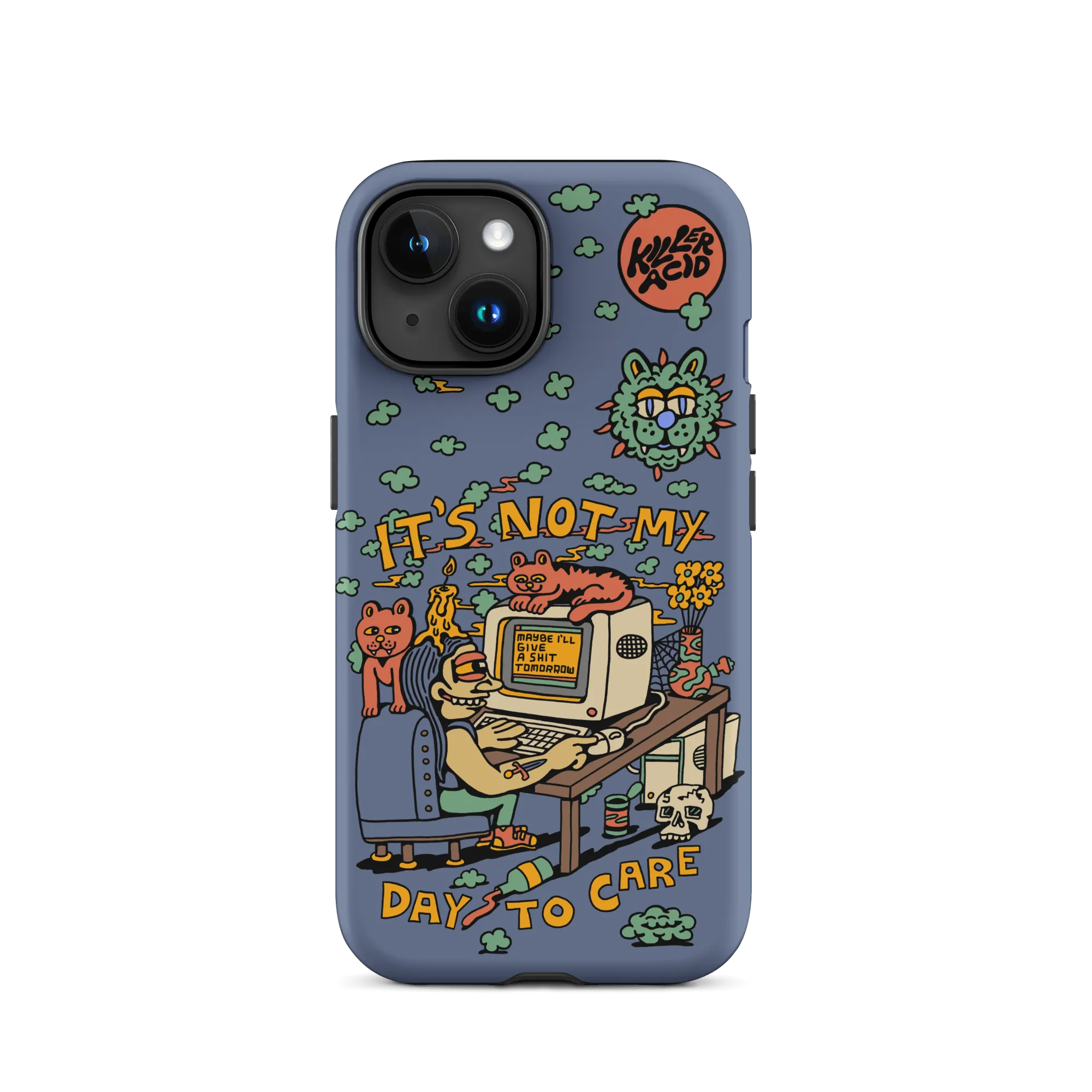 Not My Day to Care iPhone Case