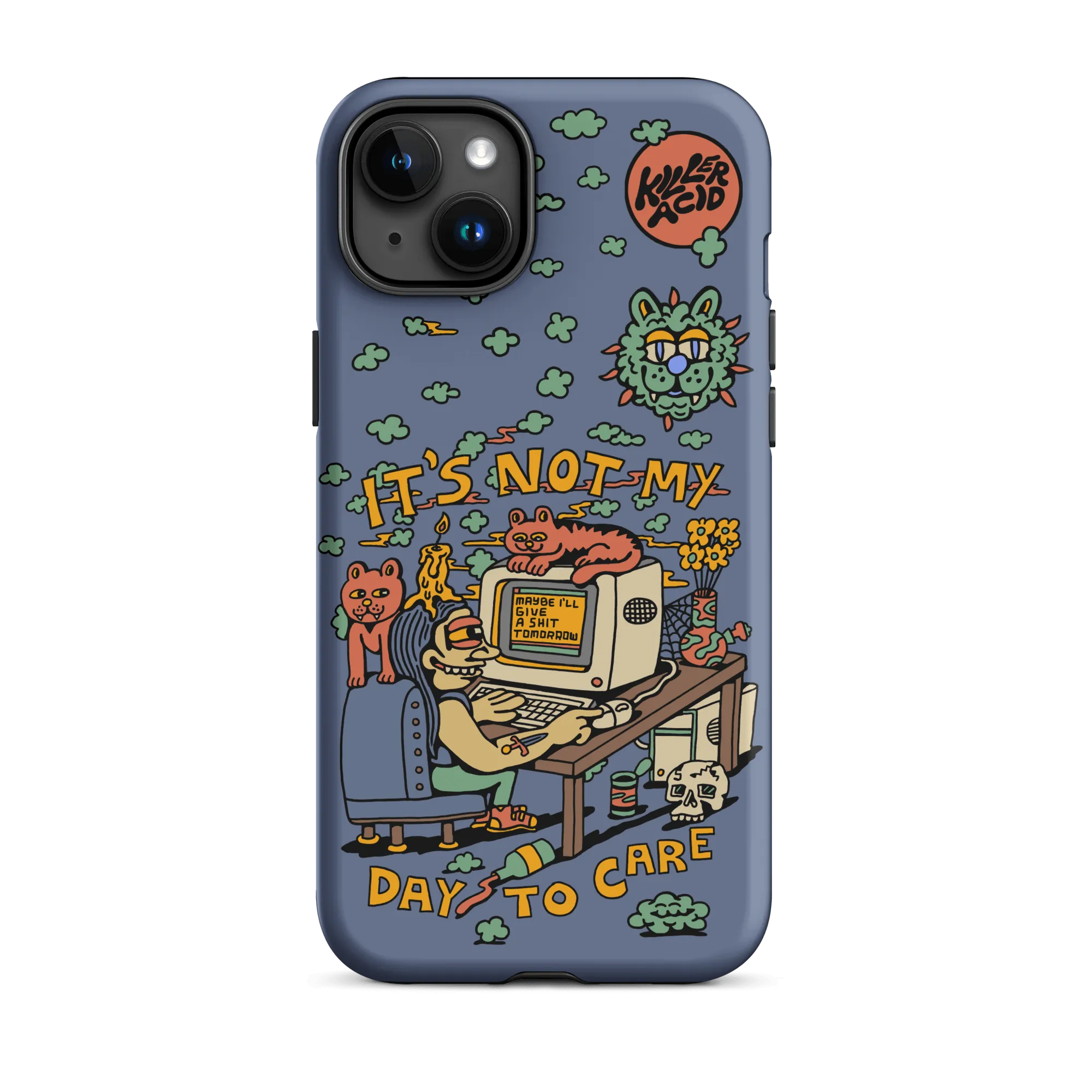 Not My Day to Care iPhone Case