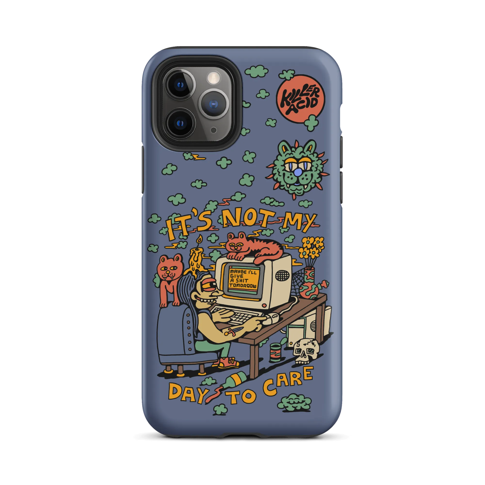 Not My Day to Care iPhone Case