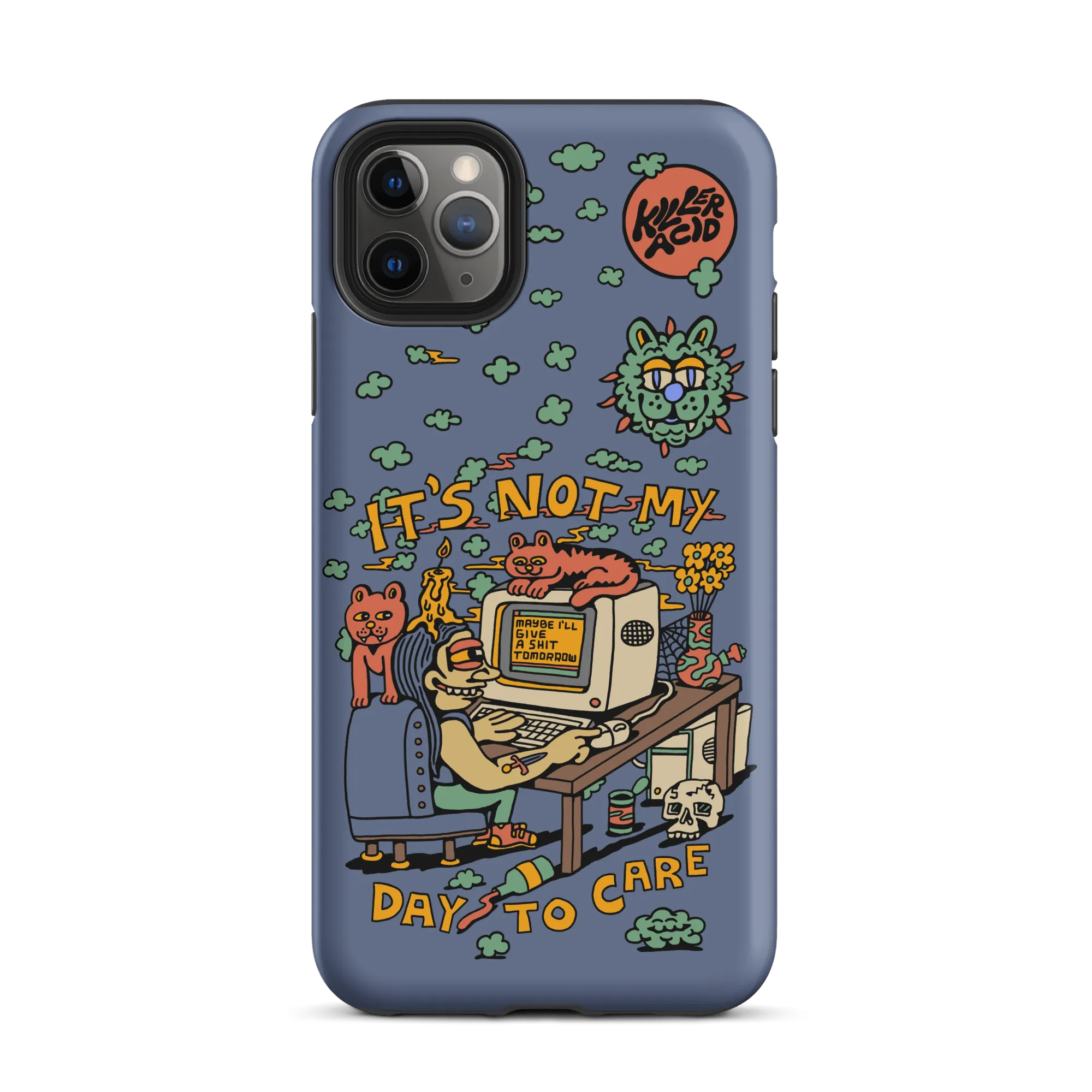 Not My Day to Care iPhone Case