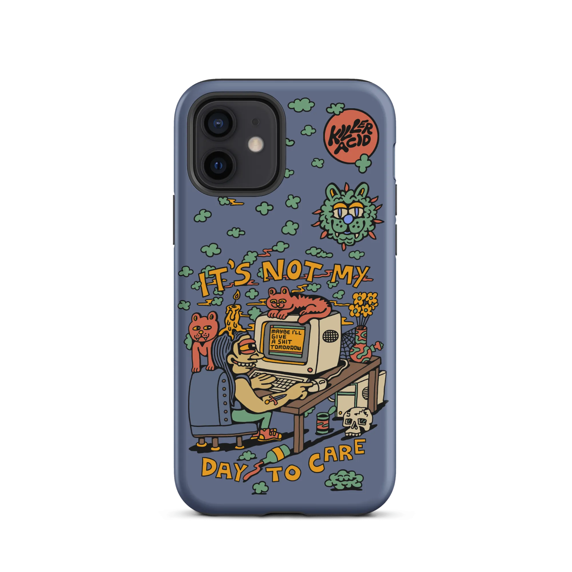 Not My Day to Care iPhone Case