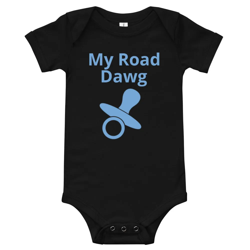 T-Shirt Onesie My Road Dawg