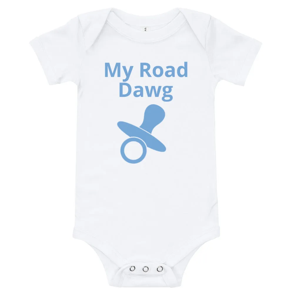 T-Shirt Onesie My Road Dawg